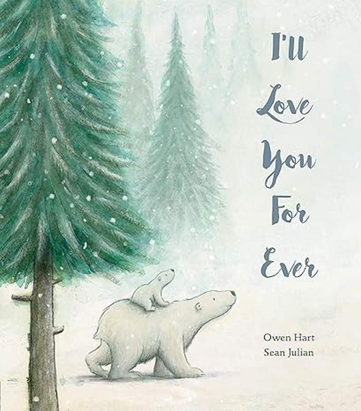 I’ll Love You Forever - by Owen Hart - Paperback Book | BookClub