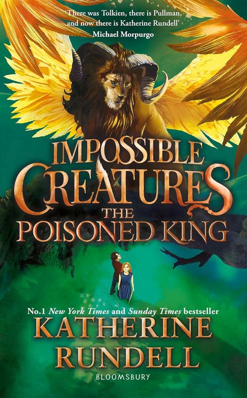 Impossible Creatures: The Poisoned King - by Katherine Rundell - Paperback Book | BookClub