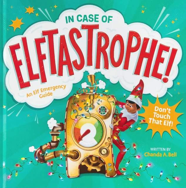 In Case of Elftastrophe! - by Chanda A. Bell - Hardback Book | BookClub
