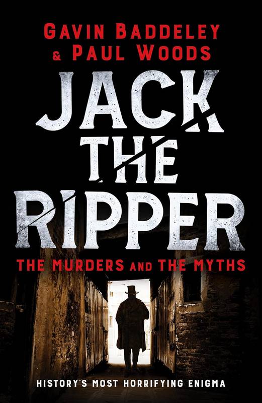 Jack the Ripper: The Murders and the Myths - by Gavin Baddeley - Paperback Book | BookClub