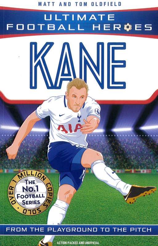 Kane: Ultimate Football Heroes - by Matt Oldfield - Paperback Book | BookClub