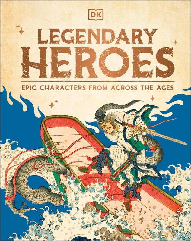 Legendary Heroes - by DK - Hardback Book | BookClub