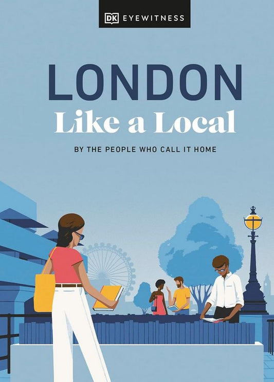 London Like a Local - by DK Travel - Hardback Book | BookClub