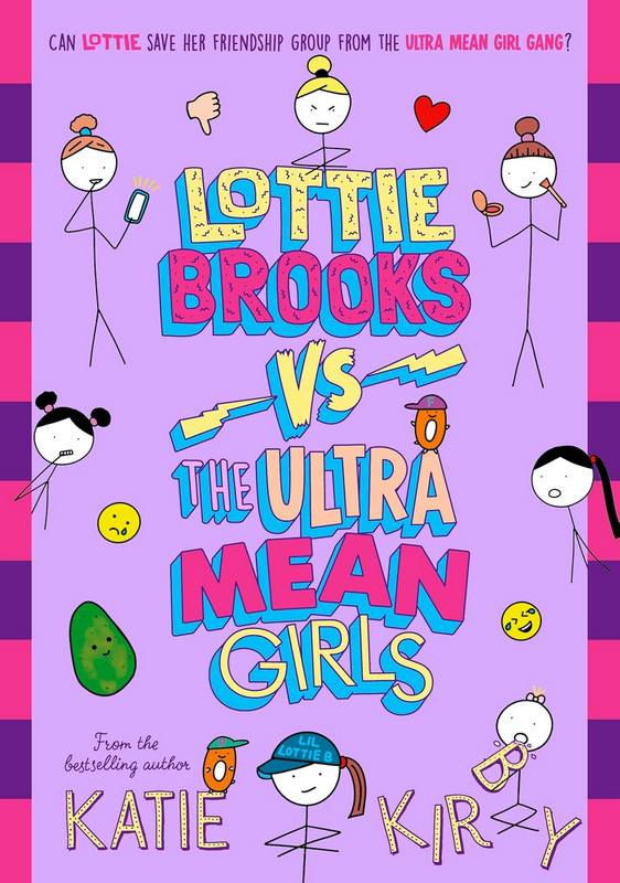 Lottie Brooks vs The Ultra Mean Girls - by Katie Kirby - Hardback Book | BookClub