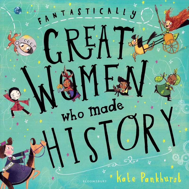 Fantastically Great Women Who Made History - by Kate Pankhurst - Paperback Book | BookClub