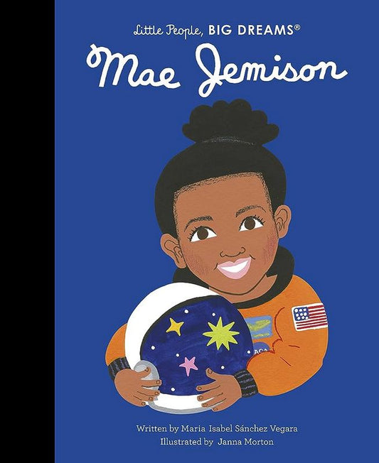 Little People, Big Dreams: Mae Jemison - by Maria Isabel Sanchez Vegara - Hardback Book | BookClub