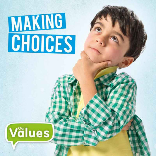 Our Values: Making Choices - by Steffi Cavell-Clarke - Hardback Book | BookClub
