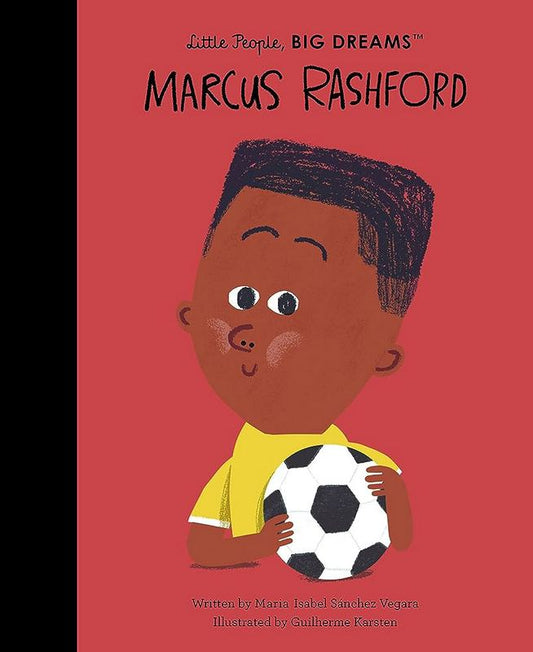 Little People, Big Dreams: Marcus Rashford - by Maria Isabel Sanchez Vegara - Hardback Book | BookClub