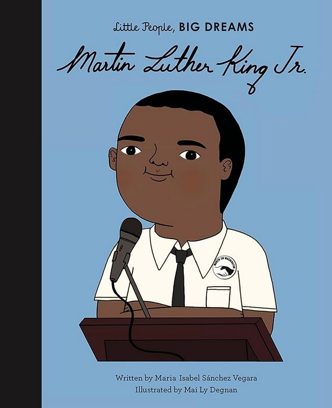 Little People, Big Dreams: Martin Luther King Jr. - by Maria Isabel Sanchez Vegara - Hardback Book | BookClub