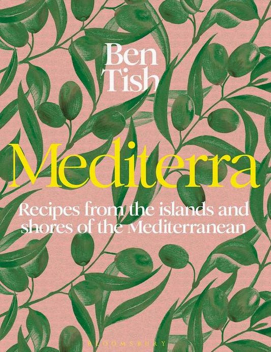 Mediterra - by Ben Tish - Hardback Book | BookClub