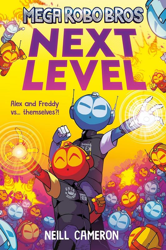 Mega Robo Bros 5: Next Level - by Neill Cameron - Paperback Book | BookClub