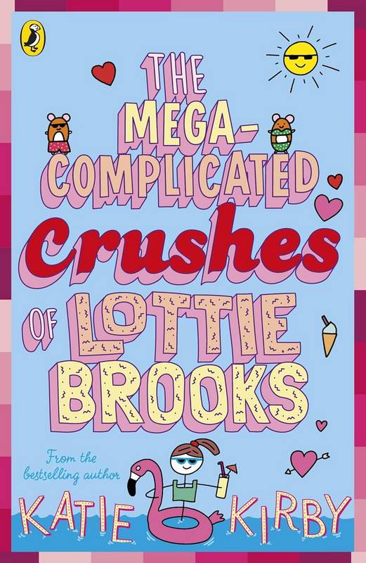The Mega-Complicated Crushes of Lottie Brooks - by Katie Kirby - Paperback Book | BookClub