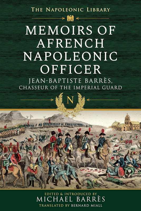 Memoirs of a French Napoleonic Officer - by Jean-Baptiste Barres - Paperback Book | BookClub