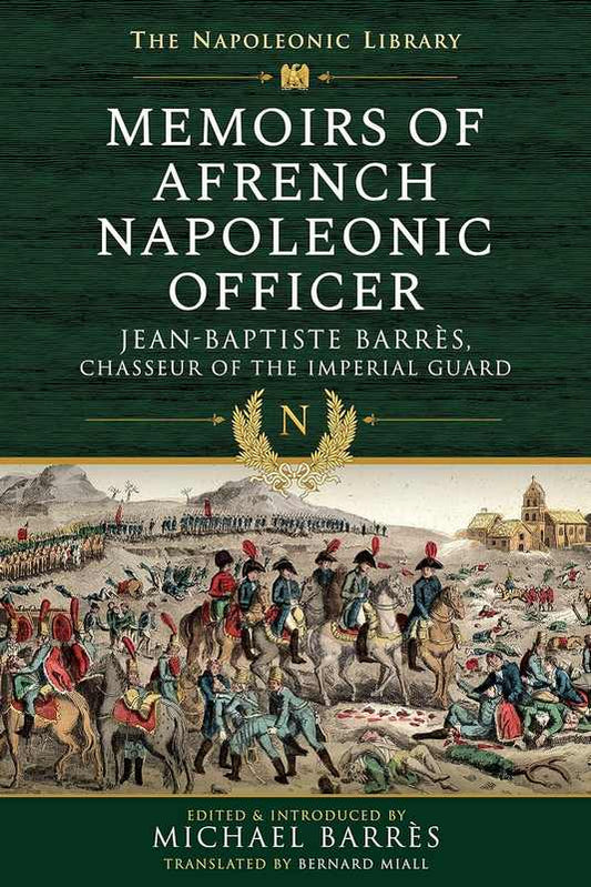 Memoirs of a French Napoleonic Officer - by Jean-Baptiste Barres - Paperback Book | BookClub
