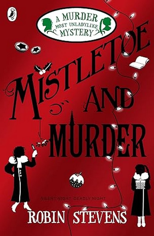 Mistletoe and Murder - by Robin Stevens - Paperback Book | BookClub