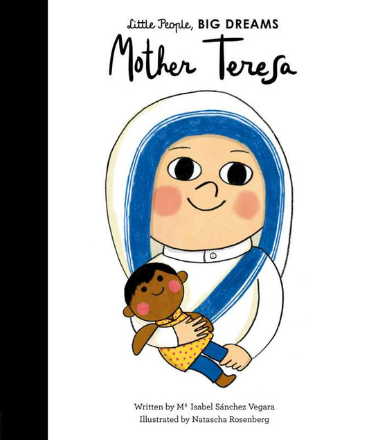 Little People, Big Dreams: Mother Teresa - by Maria Isabel Sanchez Vegara - Hardback Book | BookClub