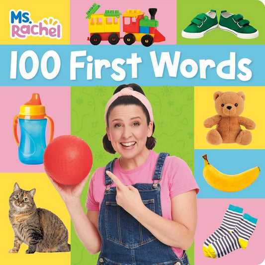 Ms. Rachel: 100 First Words - by Ms. Rachel - Board Book Book | BookClub