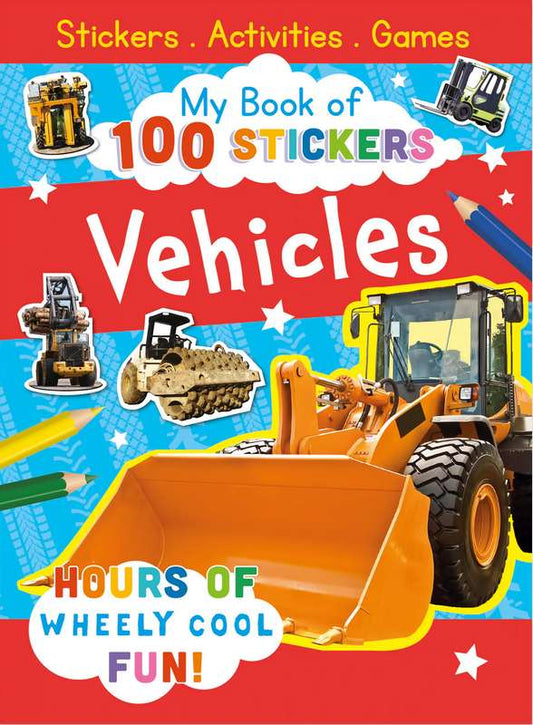 Vehicles: My Book Of 100 Stickers - by North Parade Publishing (creator) - Paperback Book | BookClub