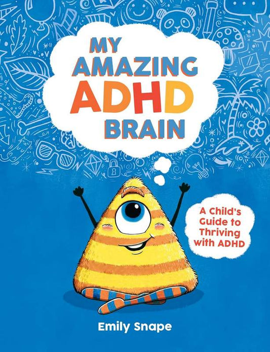 My Amazing ADHD Brain - by Emily Snape - Paperback Book | BookClub