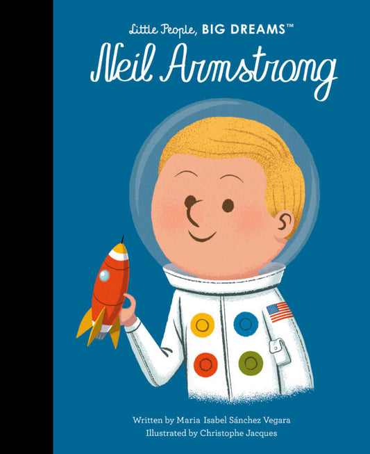 Little People, Big Dreams: Neil Armstrong - by Maria Isabel Sanchez Vegara - Hardback Book | BookClub
