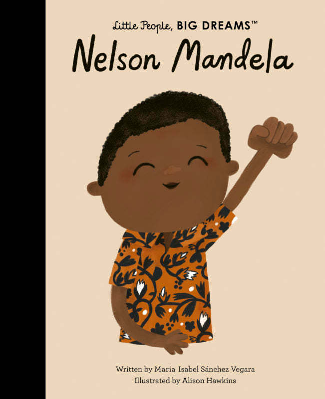 Little People, Big Dreams: Nelson Mandela - by Maria Isabel Sanchez Vegara - Hardback Book | BookClub