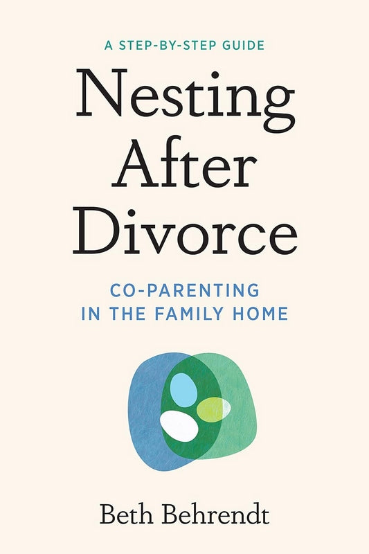 Nesting After Divorce - by Beth Behrendt - Paperback Book | BookClub