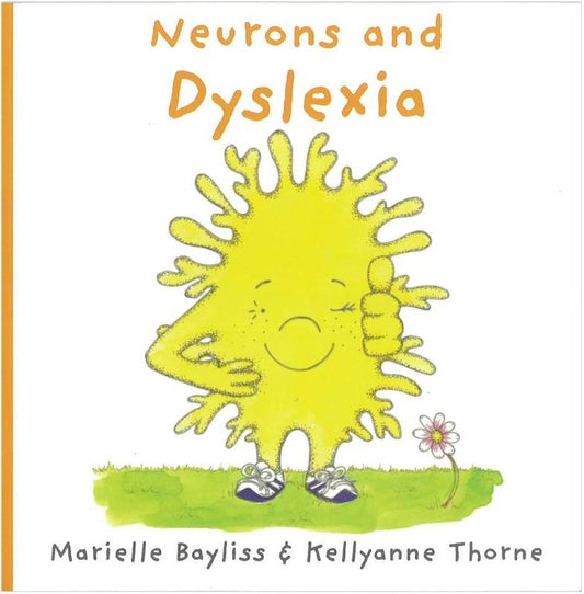Neurons and Dyslexia - by Kellyanne Thorne - Paperback Book | BookClub