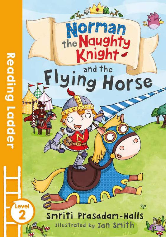 Norman the Naughty Knight and the Flying Horse - by Smriti Prasadam-Halls - Paperback Book | BookClub
