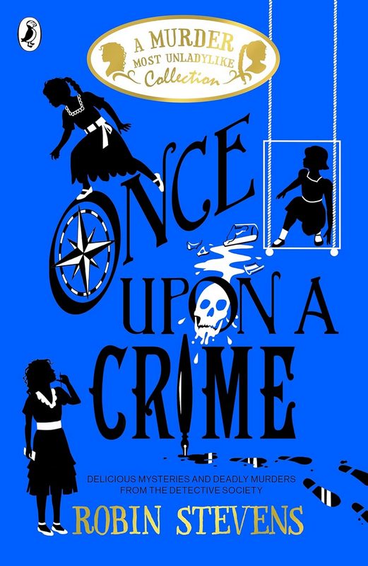 Once Upon A Crime - by Robin Stevens - Paperback Book | BookClub