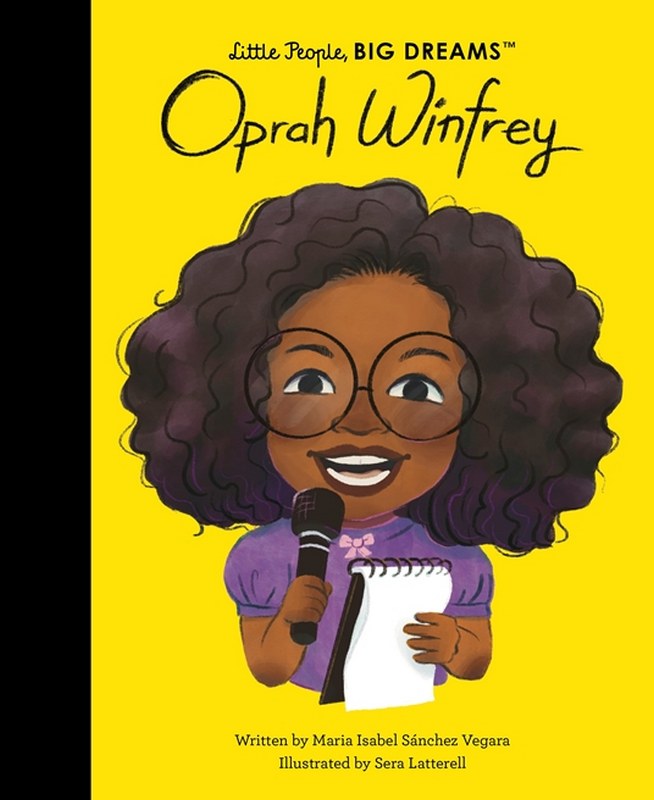 Little People, Big Dreams: Oprah Winfrey - by Maria Isabel Sanchez Vegara - Hardback Book | BookClub