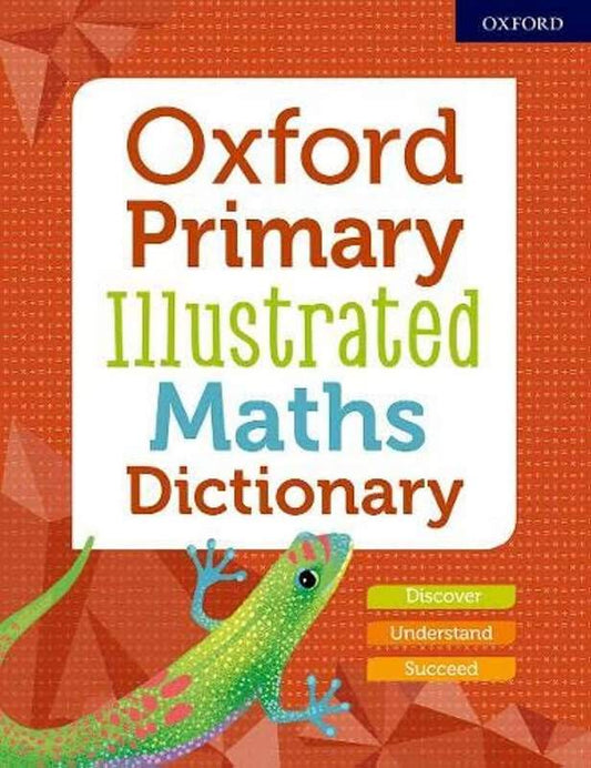 Oxford Primary Illustrated Maths Dictionary - by Peter Patilla (compiler) - Paperback Book | BookClub