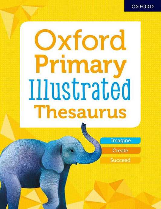 Oxford Primary Illustrated Thesaurus - by Oxford Editor - Paperback Book | BookClub