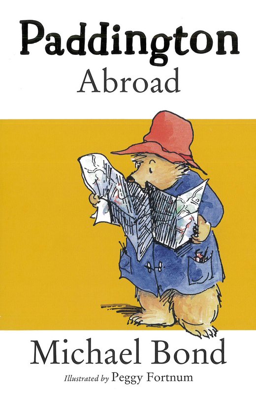 Paddington Abroad - by Michael Bond - Paperback Book | BookClub