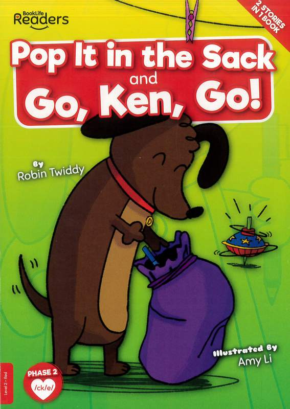 Pop it in the Sack & Go, Ken, Go! (BookLife Readers) - by Robin Twiddy - Paperback Book | BookClub
