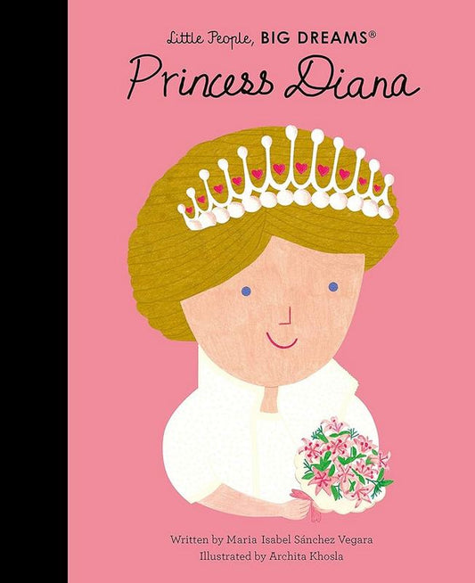 Little People, Big Dreams: Princess Diana - by Maria Isabel Sanchez Vegara - Hardback Book | BookClub