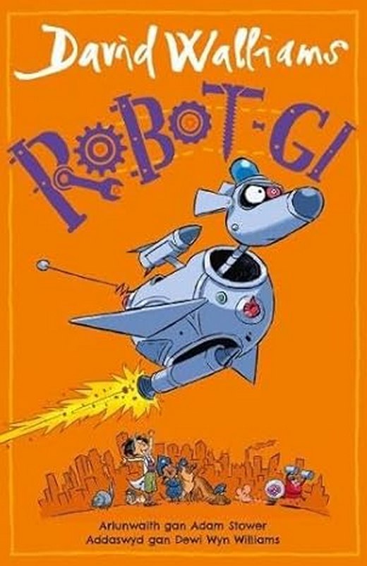 Robot-Gi (Welsh) - by David Walliams - Paperback Book | BookClub