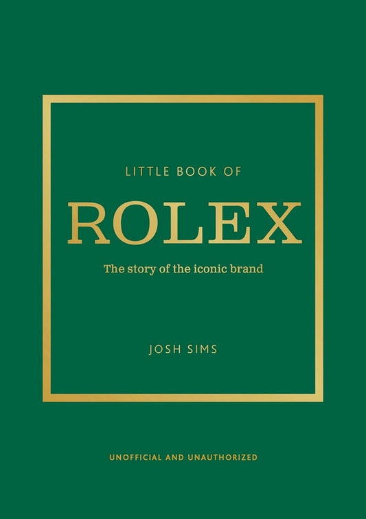 Little Book of Rolex - by Josh Sims - Hardback Book | BookClub