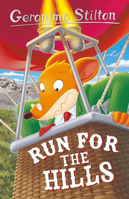 Geronimo Stilton: Run for the Hills - by Geronimo Stilton - Paperback Book | BookClub