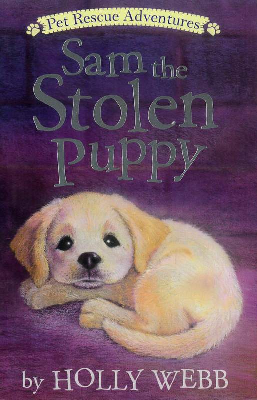 Sam the Stolen Puppy - by Holly Webb - Paperback Book | BookClub