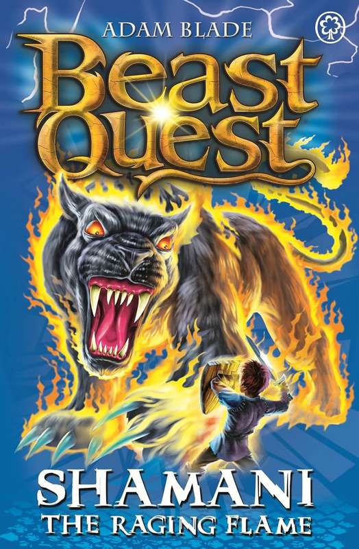 Beast Quest: Shamani the Raging Flame - by Adam Blade - Paperback Book | BookClub