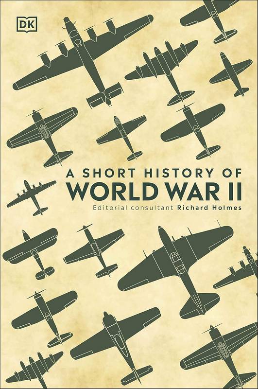 Short History Of World War II - by Richard Holmes - Hardback Book | BookClub
