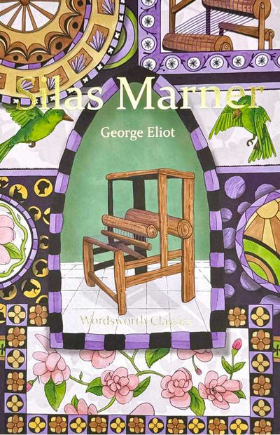 Silas Marner: Wordsworth Classics