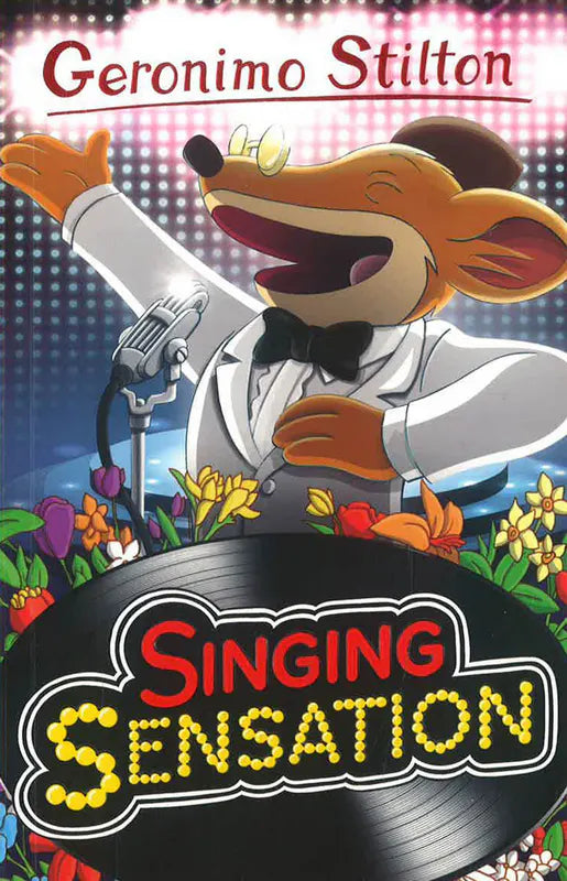 Geronimo Stilton: Singing Sensation - by Geronimo Stilton - Paperback Book | BookClub