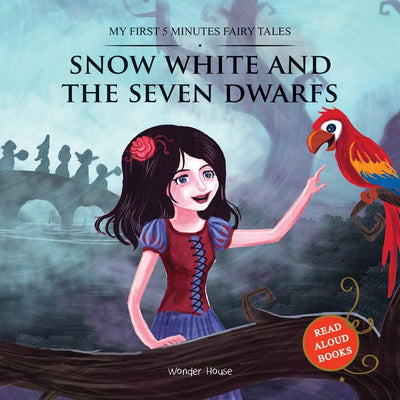 Snow White and the Seven Dwarfs: My First Five Minutes Fairy Tales