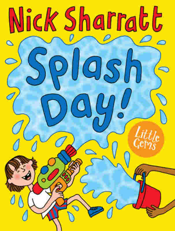 Splash Day - by Nick Sharratt - Paperback Book | BookClub