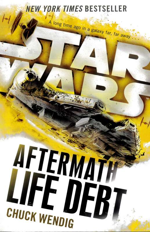 Star Wars: Aftermath Life Debt - by Chuck Wendig - Paperback Book | BookClub