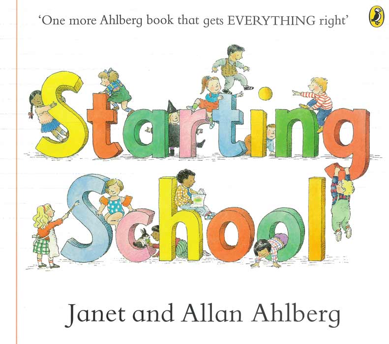 Starting School - by Allen Ahlberg - Paperback Book | BookClub