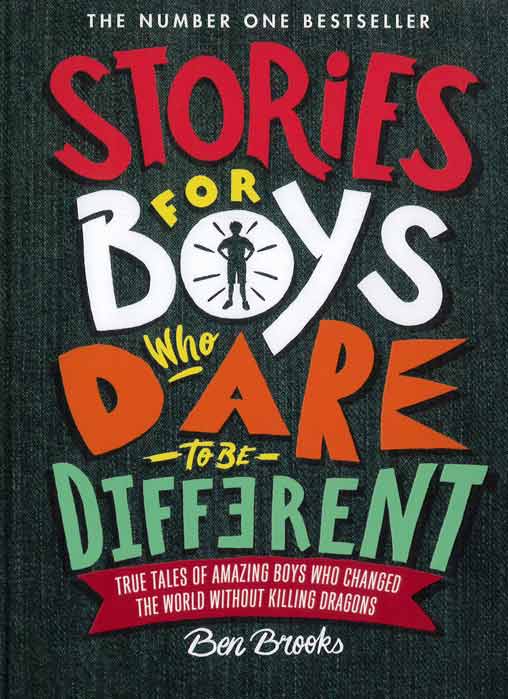 Stories for Boys Who Dare to be Different - by Ben Brooks - Hardback Book | BookClub
