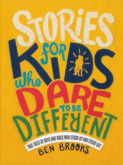 Stories for Kids Who Dare to be Different