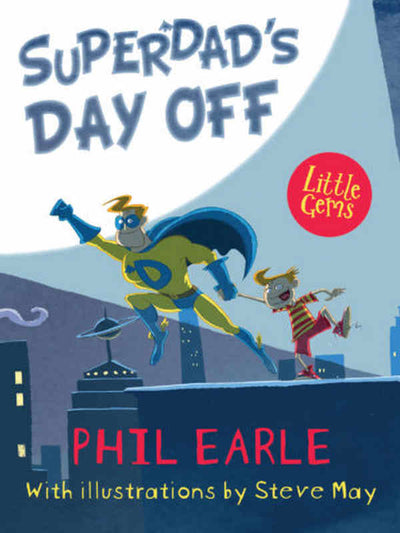 SuperDad’s Day Off
